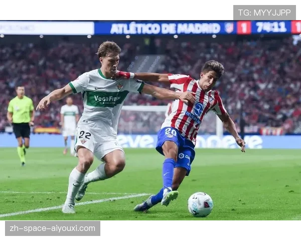 实时战报：埃尔切球员禁区前沿密集防守，成功破坏马德里竞技连续六次传递进攻